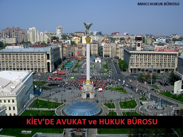 Kiev'de Türk Avukat ve Hukuk Bürosu