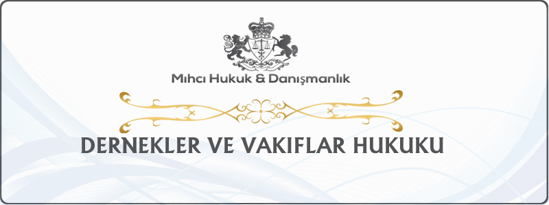 Dernekler ve Vakıflar Hukuku